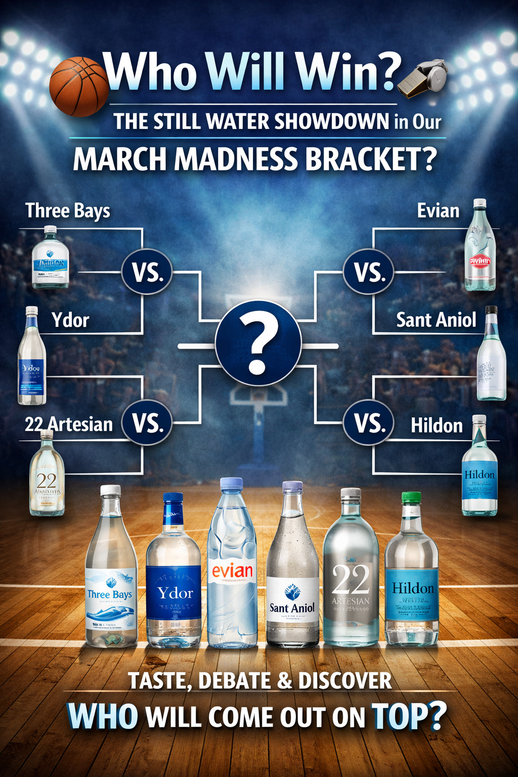 Issue #345 Who Will Win the Still Water Showdown in Our March Madness Bracket?