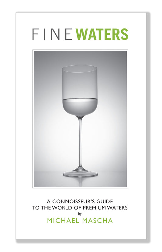 FINE WATERS : A Connoisseur's Guide to the World of Premium Waters - Hardcover (20 Copies)